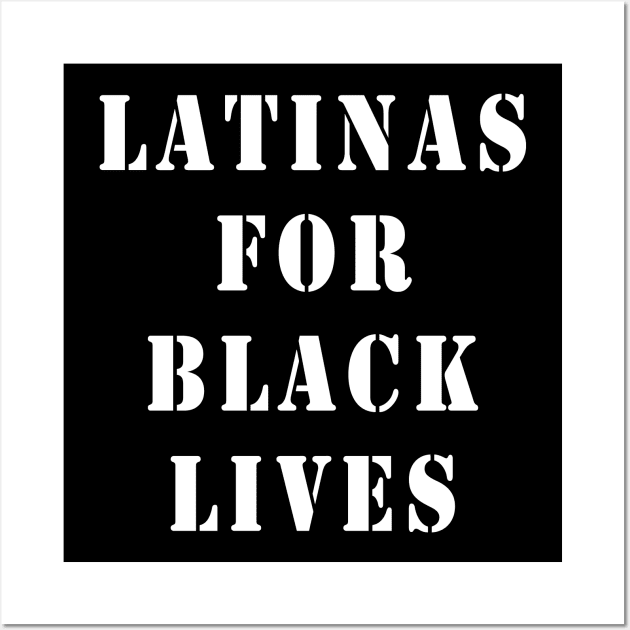 Latinas for black lives Wall Art by lmohib